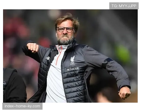 利物浦攻防转换节奏分析 克洛普风格延续与演变 利物浦攻防转换节奏分析 克洛普风格延续与演变